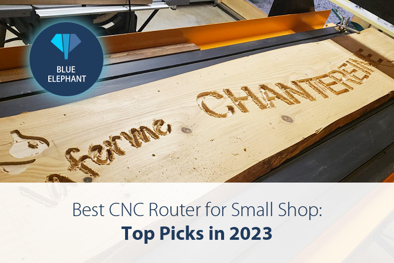 Best CNC Router for Small Shop: Top Picks in 2024
