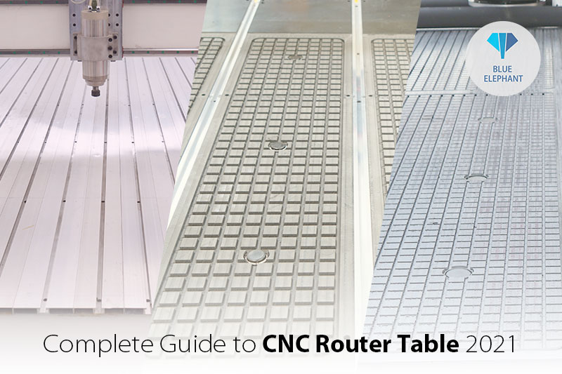 CNC Router Table Complete Guide（update）