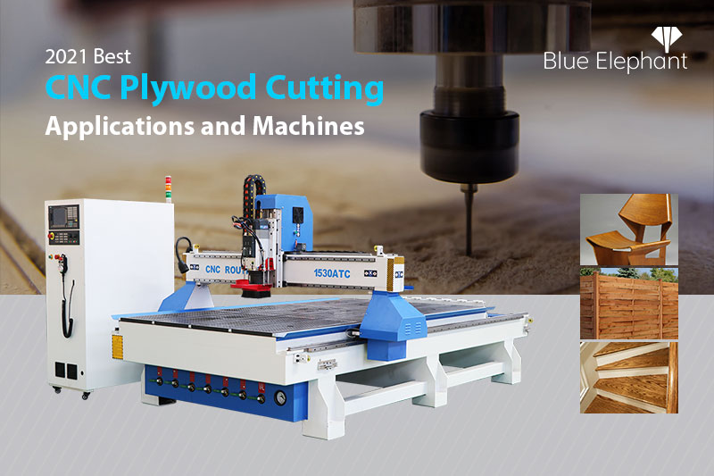 2024 Best CNC Plywood Cutting Applications and Machines