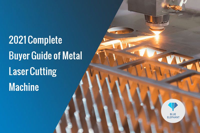 2024 Complete Buyer Guide of Metal Laser Cutting Machine