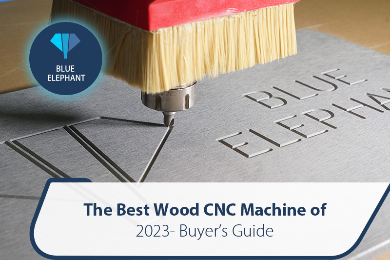 The Best Wood CNC Machine of 2024- Buyer’s Guide